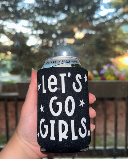 Let’s Go Girls Koozie